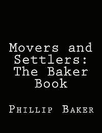 Movers and Settlers: The Baker Family 1