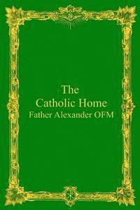 bokomslag The Catholic Home
