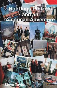 bokomslag Hot Dogs Pretzels and an American Adventure