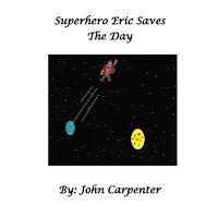 bokomslag Superhero Eric Saves the Day