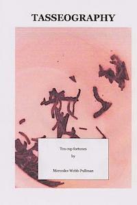 Mercedes Webb-Pullman - Tasseography, Häftad