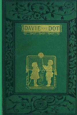 DAVIE and DOT: Their Pranks and Pastimes 1