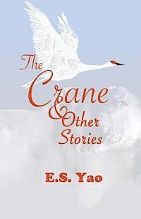 bokomslag The Crane & Other Stories