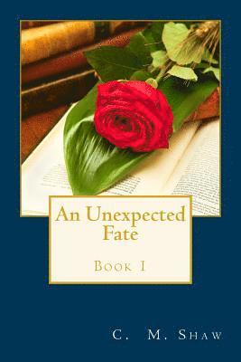 An Unexpected Fate 1