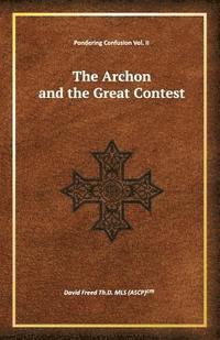bokomslag The Archon and the Great Contest