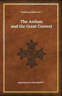 The Archon and the Great Contest 1