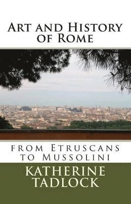 bokomslag Art and History of Rome
