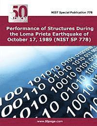 bokomslag Performance of Structures During the Loma Prieta Earthquake of October 17, 1989 (NIST SP 778)