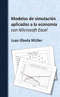 bokomslag Modelos de simulación aplicados a la economía con Microsoft Excel