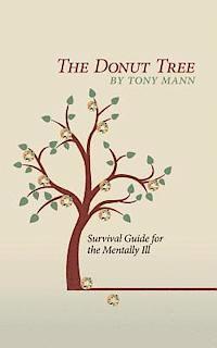 bokomslag The Donut Tree: Survival Guide for the Mentally Ill
