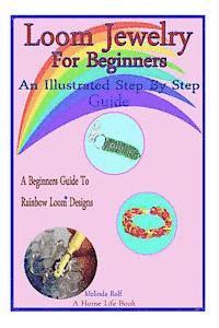 bokomslag Loom Jewelry for Beginners: An Illustrated Step By Step Guide