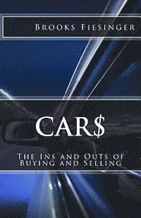 bokomslag Car$: The Ins and Outs of Buying and Selling