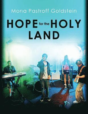 Hope for the Holy Land 1