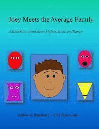bokomslag Joey Meets the Average Family: A Math Story About Mean, Median, Mode, and Range