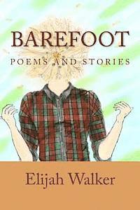 bokomslag Barefoot: Poems and Stories