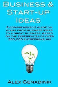 bokomslag Business & Start-up Ideas: A Comprehensive Guide: Step by step guide on how to go from business ideas to starting a successful business