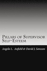 bokomslag Pillars of Supervisor Self-Esteem