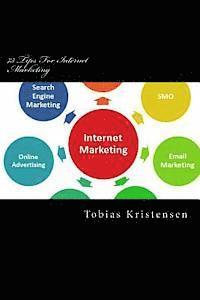 bokomslag 75 Tips For Internet Marketing: Get Rich With These Methods and Tips