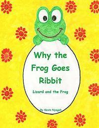 bokomslag Why the Frog Goes Ribbit