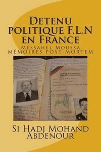 bokomslag Detenu politique F.L.N en France