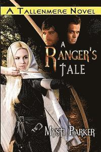 bokomslag A Ranger's Tale: Tallenmere, Book One