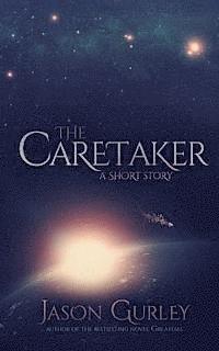 bokomslag The Caretaker: A Short Story