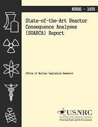 bokomslag State-of-the-Art Reactor Consequence Analyses (SOARCA) Report