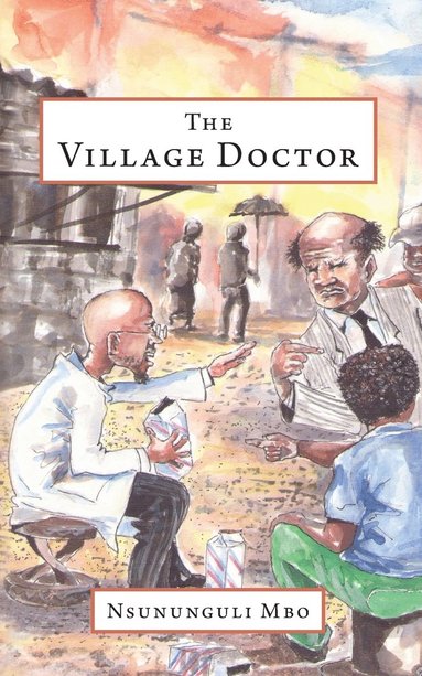 bokomslag The Village Doctor