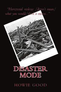 Disaster Mode 1