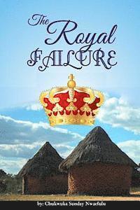 bokomslag The Royal Failure
