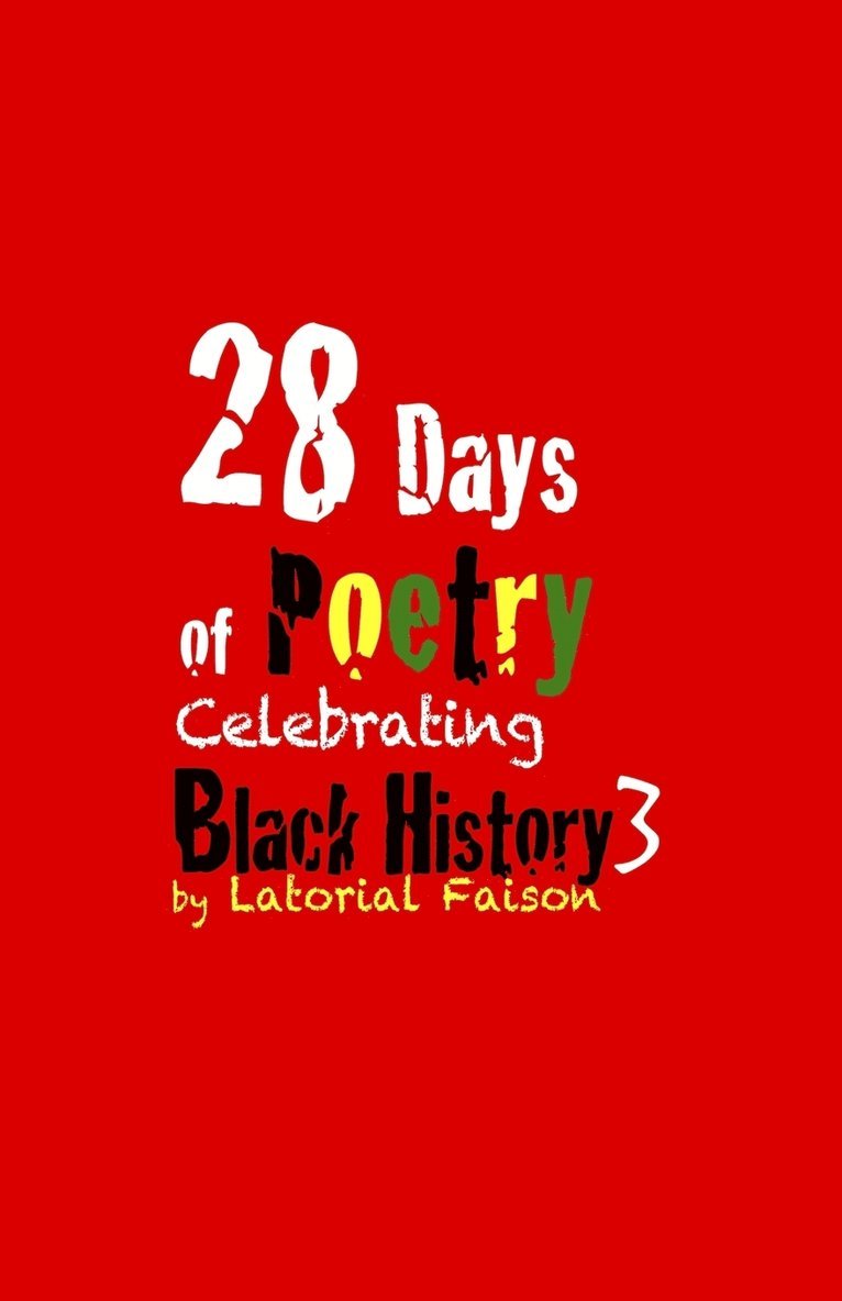 28 Days of Poetry Celebrating Black History 1