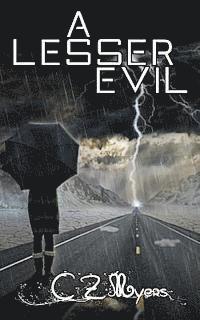 C. Z. Myers - A Lesser Evil, Häftad
