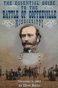 bokomslag The Essential Guide to the Battle of Coffeeville, Mississippi