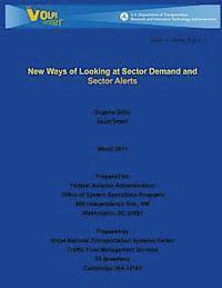 New Ways of Looking at Sector Demand and Sector Alerts 1