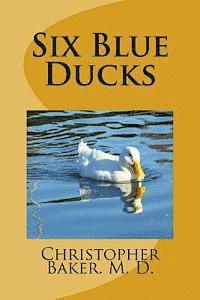 bokomslag Six Blue Ducks: None