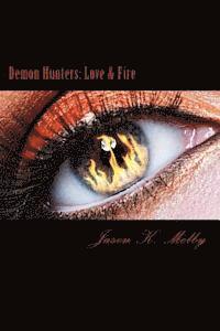 bokomslag Demon Hunters: Love And Fire: Love & Fire