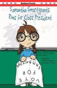 bokomslag Samantha Smartypants Runs for Class President