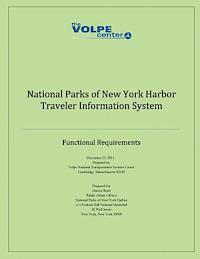 bokomslag National Parks of New York Harbor Traveler Information System: Functional Requirements