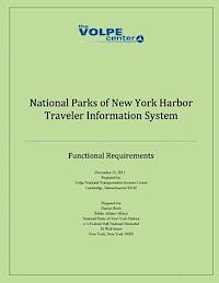 bokomslag National Parks of New York Harbor Traveler Information System: Functional Requirements