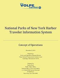 National Parks of New York Harbor Traveler Information System: Concept of Operations 1