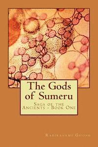 bokomslag The Gods of Sumeru: Saga of the Ancients - Book One