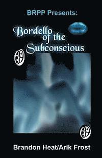 Bordello of the Subconscious 1