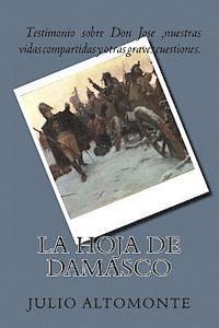 bokomslag La Hoja de Damasco: Testimonio sobre Don Jose y nuestras vidas compartidas