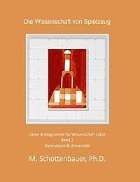 bokomslag Die Wissenschaft der Spielzeug: Band 2: Daten & Diagramme für Wissenschaft Labor