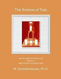 bokomslag The Science of Toys: Volume 1: Data & Graphs for Science Lab