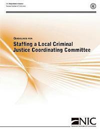 bokomslag Guidelines for Staffing a Local Criminal Justice Coordinating Committee