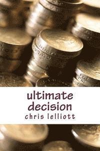 ultimate decision 1