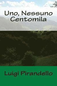bokomslag Uno, Nessuno Centomila