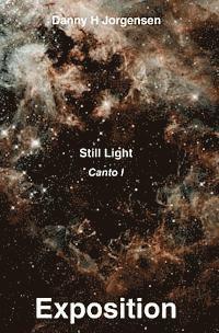 bokomslag Exposition: Still Light Canto I