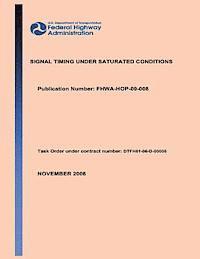 bokomslag Signal Tming Under Saturated Conditions